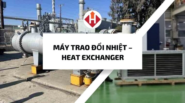 Máy Trao Đổi Nhiệt – Heat Exchanger